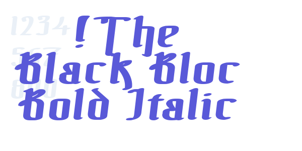 !The Black Bloc Bold Italic font