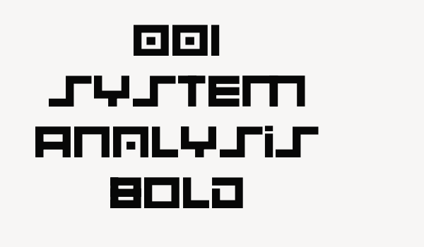 001 System Analysis Bold Font