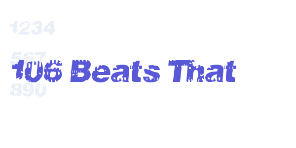 106 Beats That font