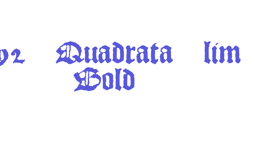 1492_Quadrata_lim Bold Font