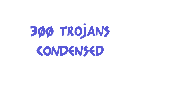 300 Trojans Condensed Font Download