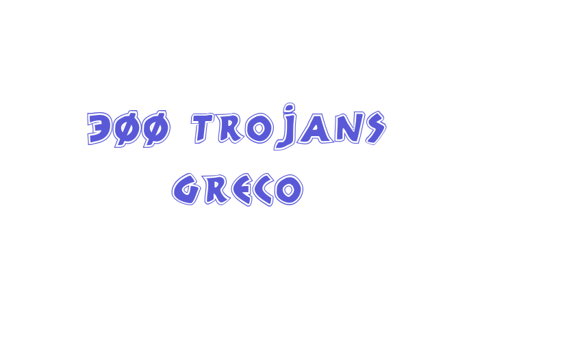 300 Trojans Greco Font