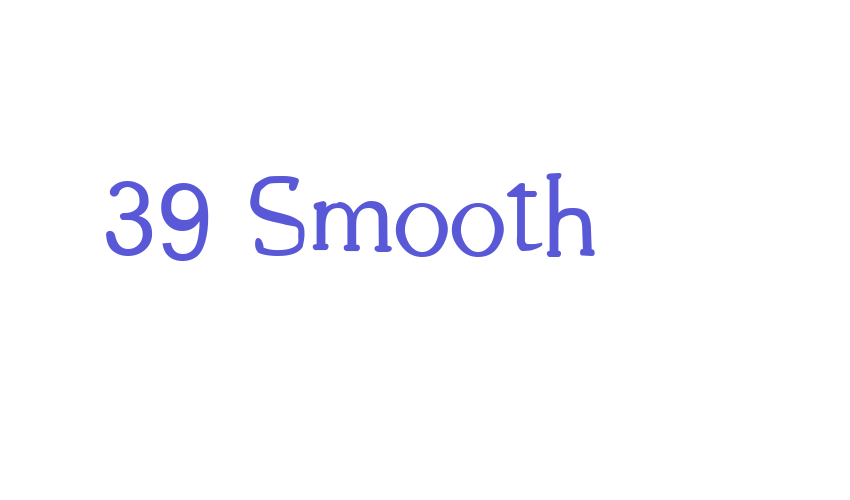 39 Smooth Font Download