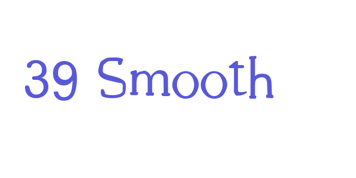 39 Smooth Font