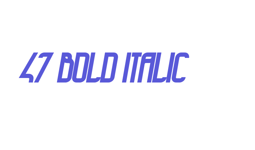 47 Bold Italic Font