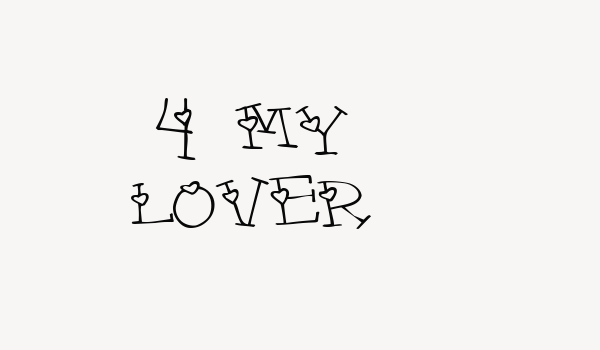 4 my lover Font