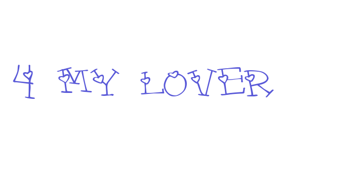 4 my lover Font Download