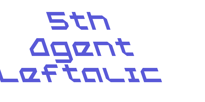 5th Agent Leftalic Font