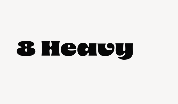 8 Heavy Font