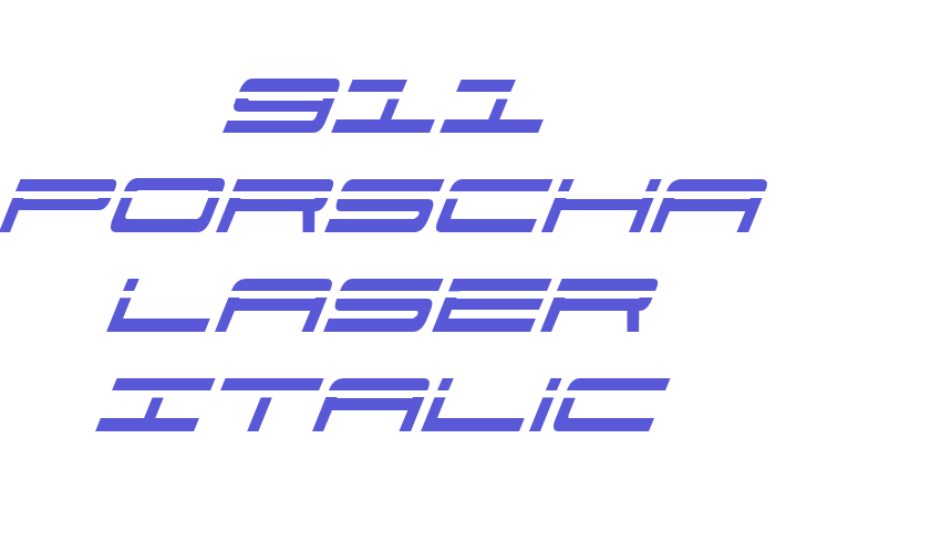 911 Porscha Laser Italic Font