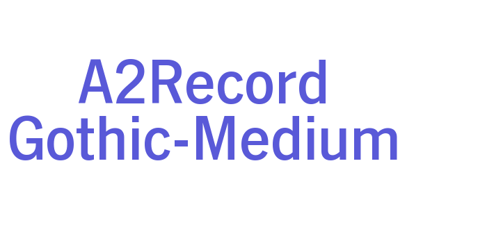 A2Record Gothic-Medium Font Download