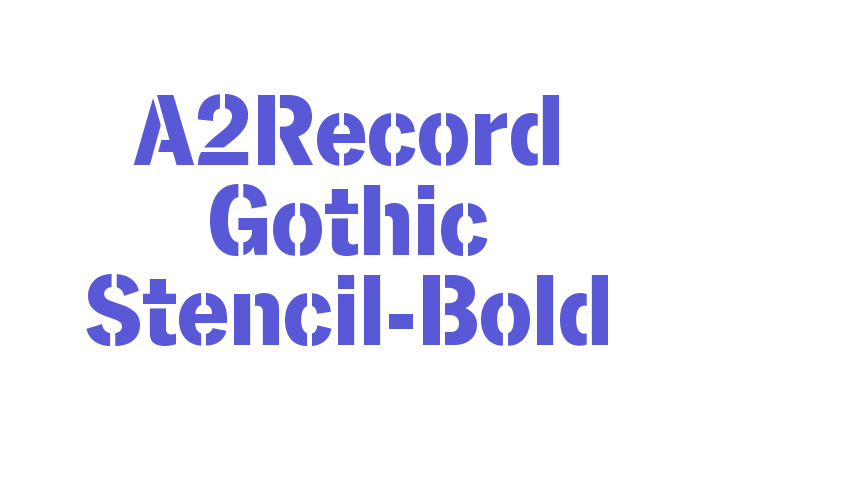 A2Record Gothic Stencil-Bold Font Download