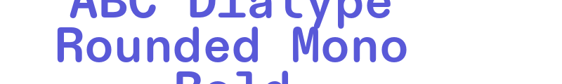 ABC Diatype Rounded Mono Bold