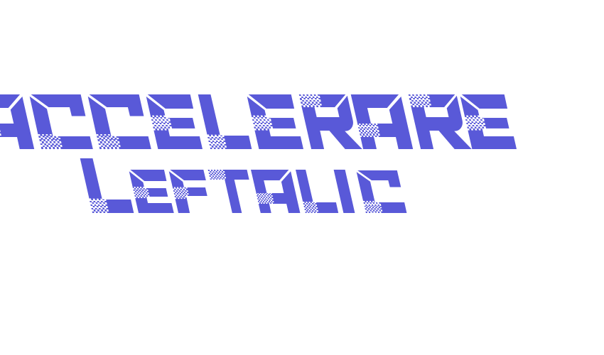 ACCELERARE Leftalic Font