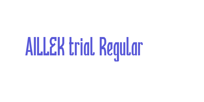 AILLEK trial Regular Font Download