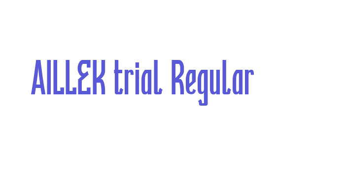 AILLEK trial Regular Font