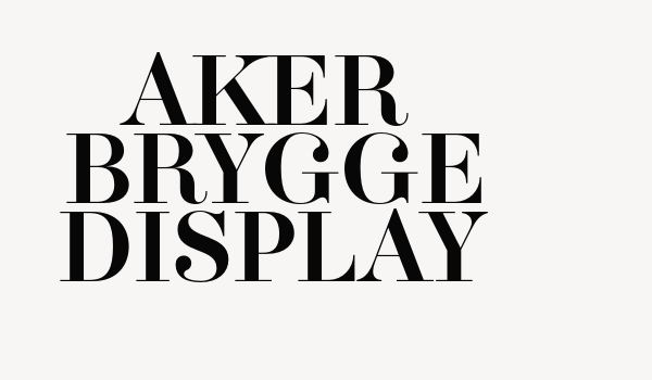 AKER BRYGGE DISPLAY Font