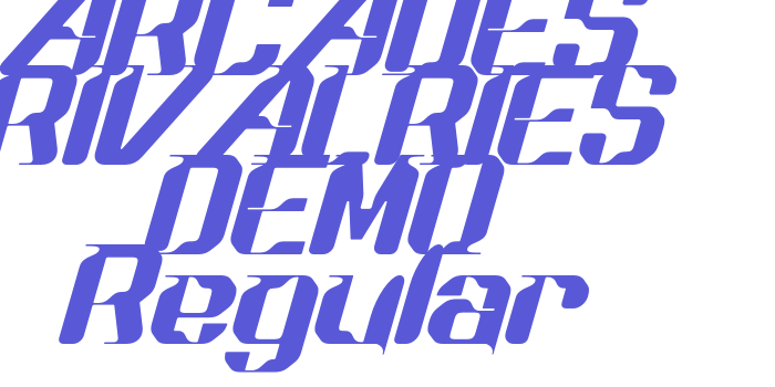 ARCADES RIVALRIES DEMO Regular Font Download