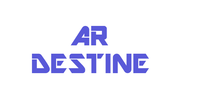 AR DESTINE Font