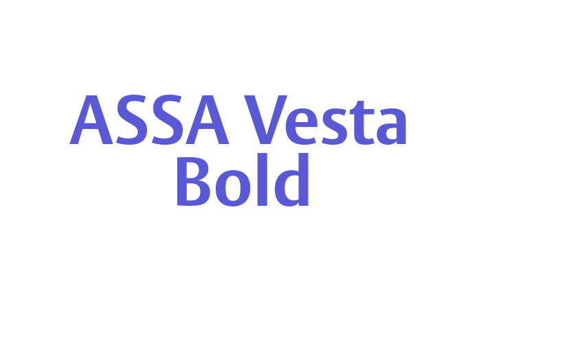 ASSA Vesta Bold Font