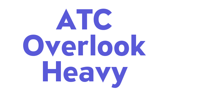 ATC Overlook Heavy Font