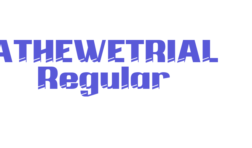 ATHEWETRIAL Regular Font Download