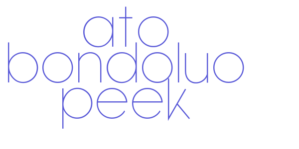 ATO Bondoluo Peek font free