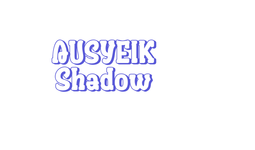 AUSYEIK Shadow Font