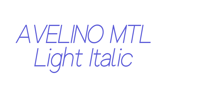 AVELINO MTL Light Italic Font Download