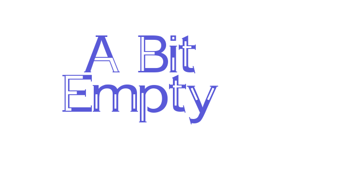 A Bit Empty Font Download