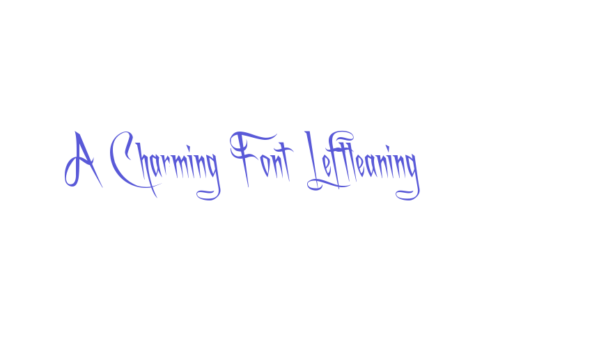 A Charming Font Leftleaning Font Download