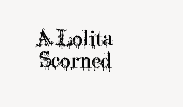 A Lolita Scorned Font