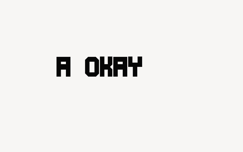 A Okay Font