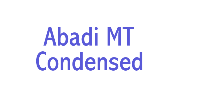 Abadi MT Condensed Font Download