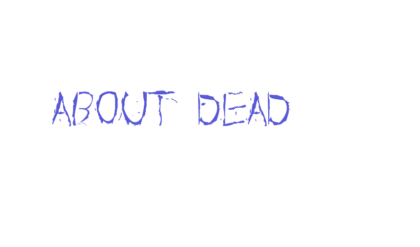 About Dead Font Download