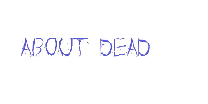 About Dead Font Download