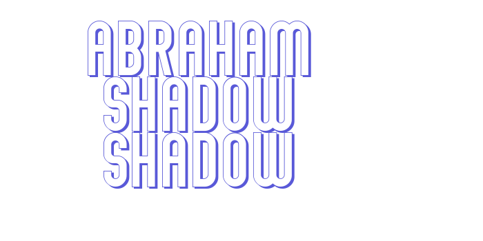 Abraham Shadow Shadow Font Download