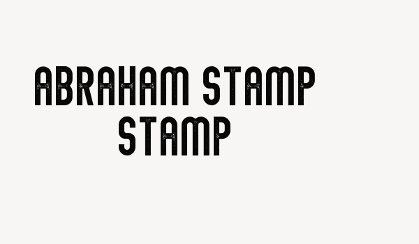 Abraham Stamp Stamp Font