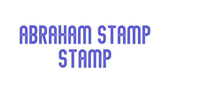 Abraham Stamp Stamp Font Download