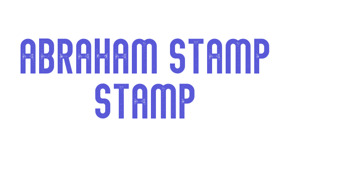 Abraham Stamp Stamp Font