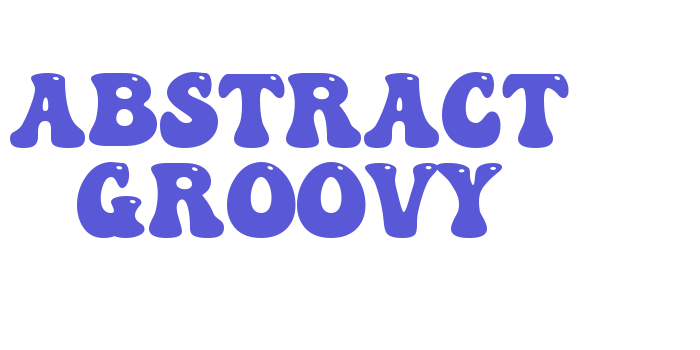 Abstract Groovy Font