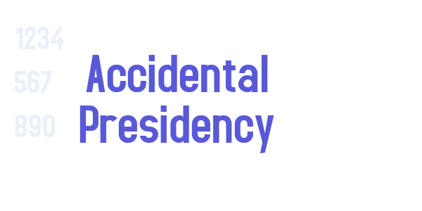 Accidental Presidency font free