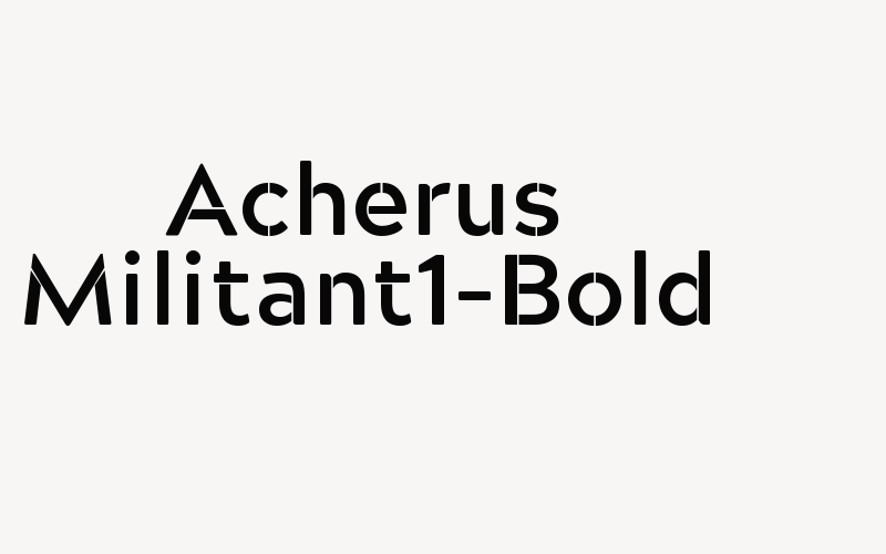 Acherus Militant1-Bold Font