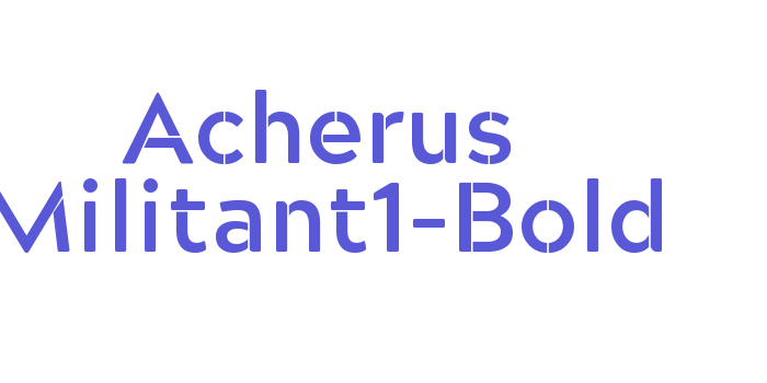 Acherus Militant1-Bold Font Download