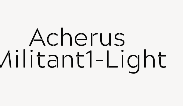 Acherus Militant1-Light Font