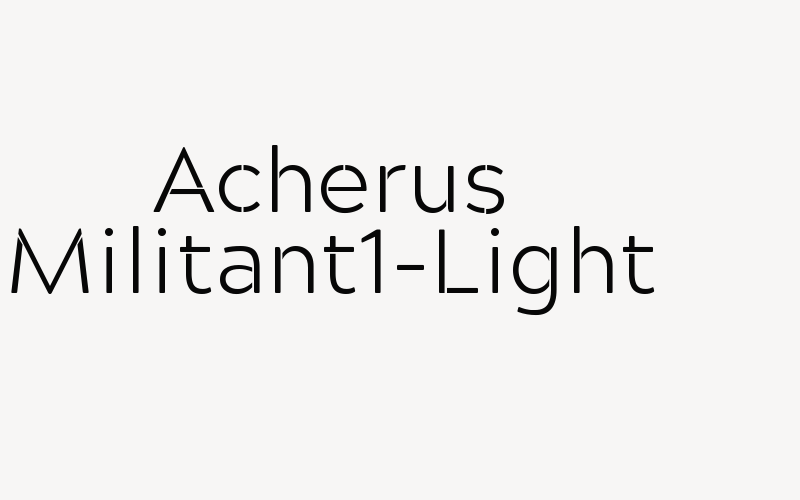 Acherus Militant1-Light Font