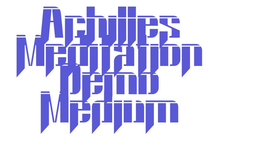 Achilles Meditation Demo Medium Font Download