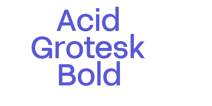 Acid Grotesk Bold Font