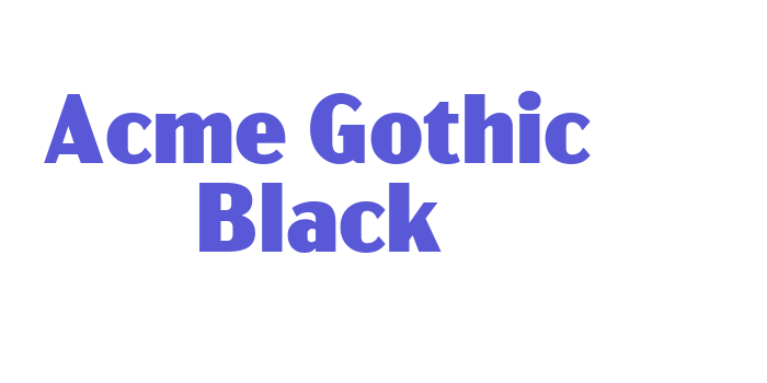 Acme Gothic Black Font Download