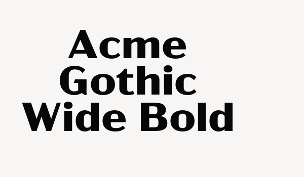 Acme Gothic Wide Bold Font